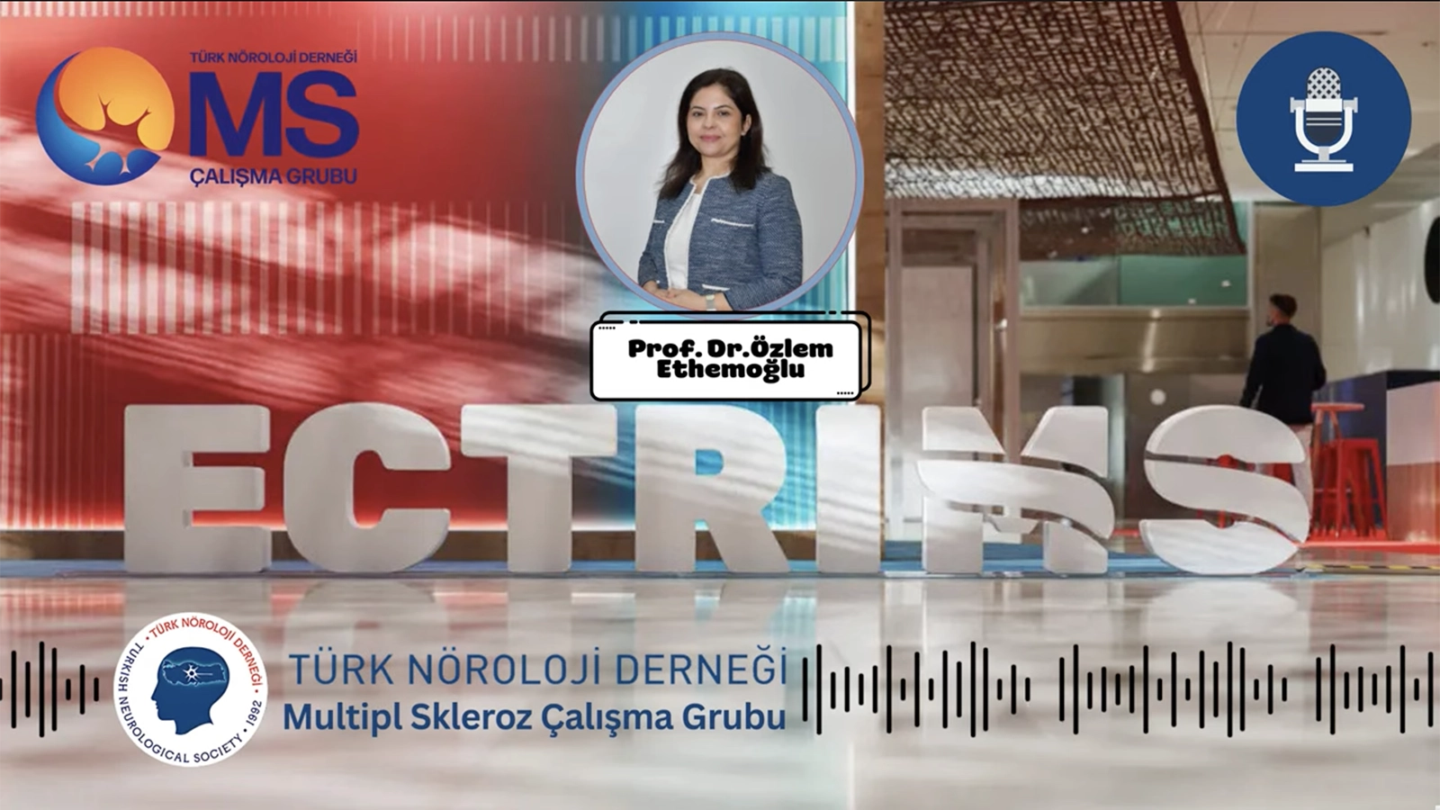Prof. Dr. Özlem Ethemoğlu Sunumuyla: MS ve Yaşlanma Konusunda ECTRIMS 2025 Verileri
